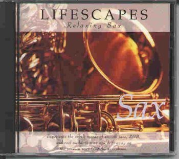 Lifescapes/Relaxing Sax